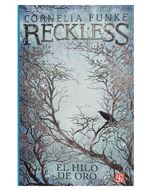 EL HILO DE ORO (SAGA RECKLESS 3)