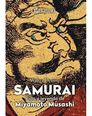 SAMURAI VIDA Y LEYENDA DE MIYAMOTO MUSASHI