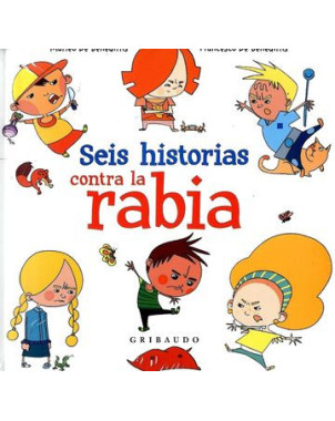 SEIS HISTORIAS CONTRA LA RABIA