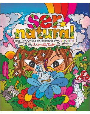 SER NATURAL ILUSTRACIONES Y ACTIVIDADES PARA COLOREAR