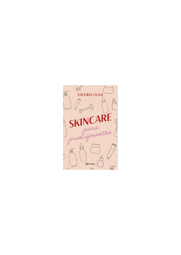SKINCARE PARA PRINCIPIANTES