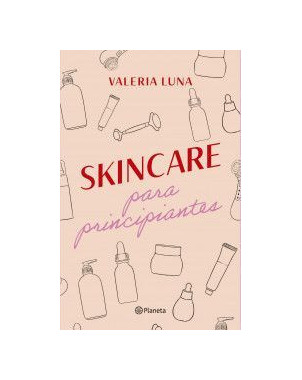 SKINCARE PARA PRINCIPIANTES