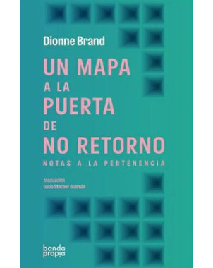 UN MAPA A LA PUERTA DE NO RETORNO