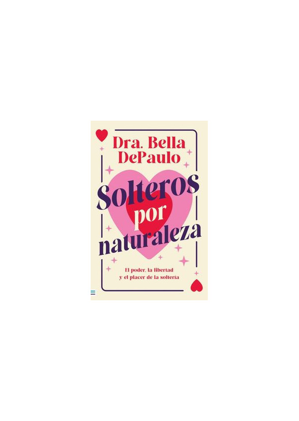SOLTEROS POR NATURALEZA