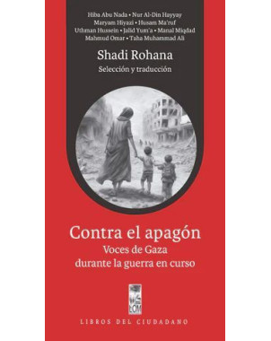 CONTRA EL APAGON VOCES DE GAZA DURANTE LA GUERRA EN CURSO