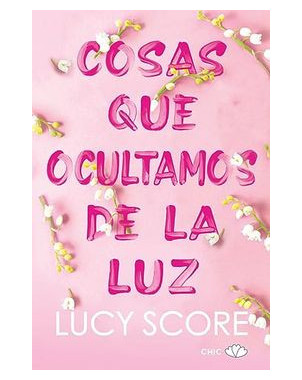 COSAS QUE OCULTAMOS DE LA LUZ