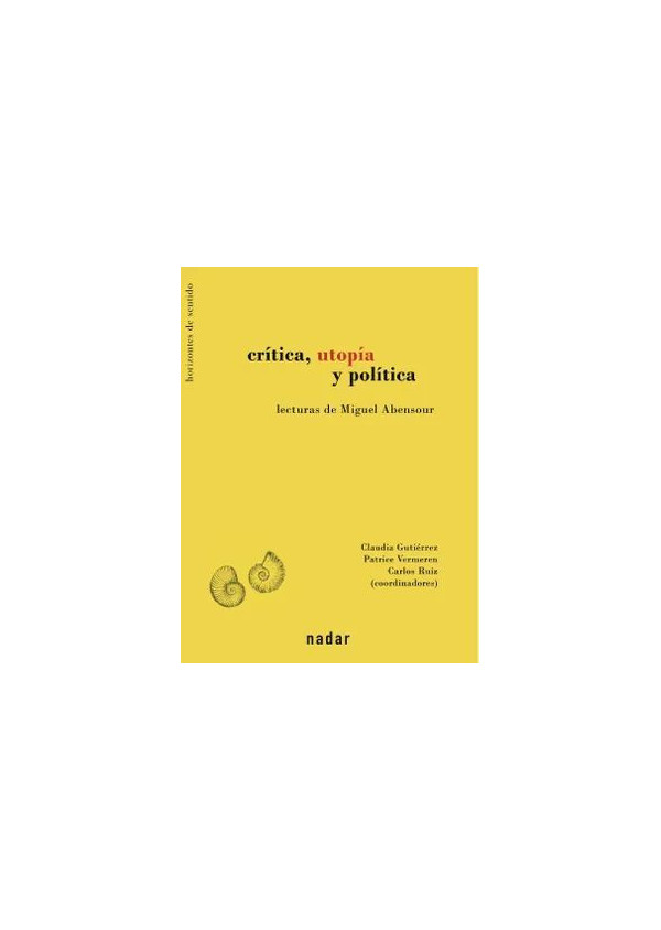 CRITICA UTOPIA Y POLITICA