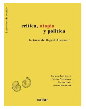 CRITICA UTOPIA Y POLITICA