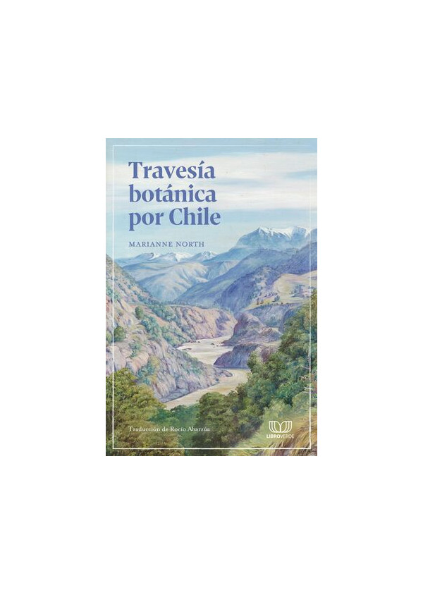 TRAVESIA BOTANICA POR CHILE