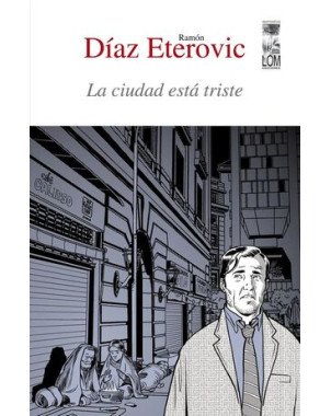 LA CIUDAD ESTA TRISTE