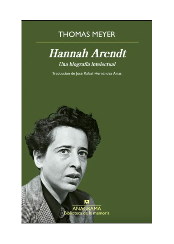 HANNAH ARENDT UNA BIOGRAFÍA INTELECTUAL