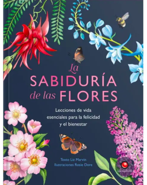 LA SABIDURIA DE LAS FLORES