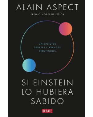 SI EINSTEIN LO HUBIERA SABIDO