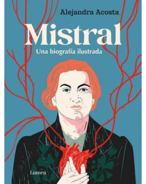 MISTRAL UNA BIOGRAFIA ILUSTRADA TD